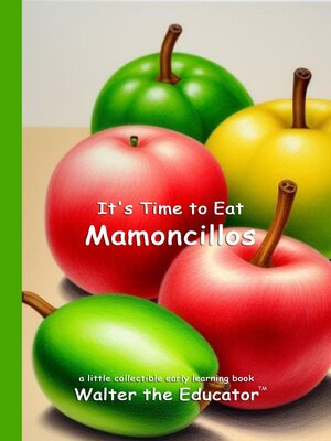 cover image of It's Time to Eat Mamoncillos
